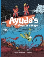 Ayuda's Stormy Escape 9988909462 Book Cover