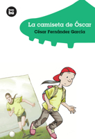 La camiseta de Oscar (Jovenes lectores) 8483430134 Book Cover
