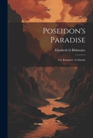 Poseidon's Paradise: The Romance of Atlantis 9355466951 Book Cover