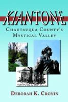 Kiantone: Chautauqua County's Mystical Valley 1425934757 Book Cover