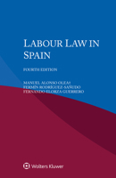 Labour Law in Spain 9403535091 Book Cover