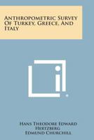Anthropometric Survey of Turkey, Greece, and Italy 1258813319 Book Cover