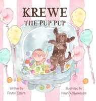 Krewe the Pup Pup B0F5SPSVVG Book Cover
