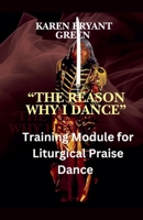 The Reason Why I Dance B0FCQGDQBT Book Cover