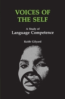 Voices of the Self: A Study of Language Competence (African American Life Series) 0814322255 Book Cover