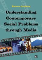 Understanding Contemporary Social Problems Through Media 1612056342 Book Cover