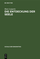 Die Entdeckung der Seele : Allgemeine Psychobiologie 3111205622 Book Cover