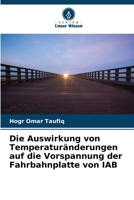 Die Auswirkung von Temperaturänderungen auf die Vorspannung der Fahrbahnplatte von IAB (German Edition) 6208317983 Book Cover