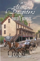 Adam's Daughters: Book 2 in the Westward Sagas (The Westward Sagas series) 1967619034 Book Cover