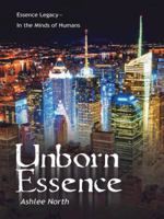 Unborn Essence 1452525897 Book Cover