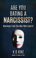 Are You Dating A Narcissist?: Warnings For Men B0FPCZ6THB Book Cover