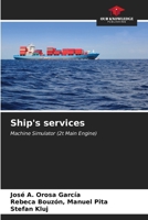 Ship's services 620700308X Book Cover