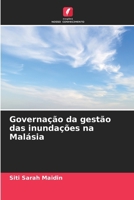 Governação da gestão das inundações na Malásia (Portuguese Edition) 6207980352 Book Cover