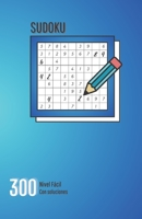 Sudoku: 300 Nivel Fácil Con soluciones B0C47RGDP3 Book Cover