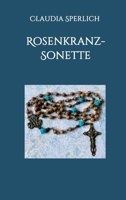 Rosenkranz-Sonette (German Edition) 3347055063 Book Cover