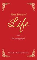 More Poems of Life: For Young People 172838057X Book Cover