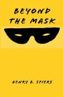 Beyond The Mask 1401064574 Book Cover