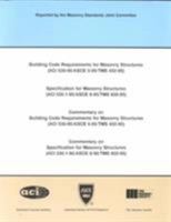 Building Code Requirements for Masonry Structures: Specification for Masonry Structures (Aci 530.1-95/Asce 6-95/Tms 602-95) ; Commentary on Building Code Requirements for Masonry Structures (Aci 0784401152 Book Cover