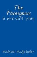 The Foreigners 1500995584 Book Cover