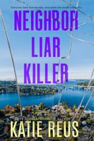 Neighbor Liar Killer 1635564549 Book Cover