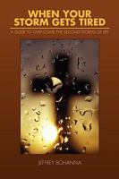 When Your Storm Gets Tired 1450029221 Book Cover