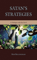 Satan's Strategies: A Dialogue with the Devil 1669882640 Book Cover