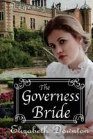The Governess Bride 1544187491 Book Cover