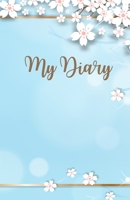 My Diary: Unlined Cute Journal Notebook to Write in for Women- Colored Pages Notebook with Flowers for Journaling, Sketching, Diary- Thick Paper 0907006167 Book Cover