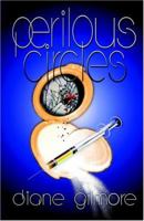 Perilous Circles 1593302096 Book Cover