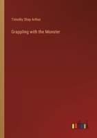 Grappling with the Monster 3368655272 Book Cover
