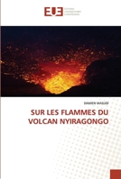 SUR LES FLAMMES DU VOLCAN NYIRAGONGO 6203421030 Book Cover
