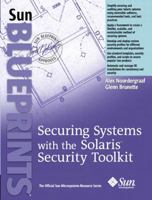 Securing Systems with the Solaris Toolkit (Sun BluePrints, The Official Sun Microsystems Resource Series) 0131410717 Book Cover