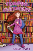 Tempus Guardians 1784659991 Book Cover