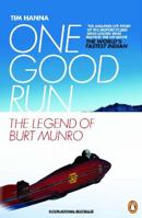 One Good Run: The Legend of Burt Munro 0143202855 Book Cover