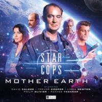 Star Cops - Mother Earth Part 1 1787035174 Book Cover