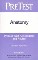 Anatomy: Pretest Self-Assessment and Review 0070520909 Book Cover