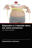 Répondre à l'obésité dans les soins primaires 6203491535 Book Cover