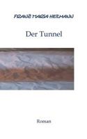 Der Tunnel 3732282171 Book Cover