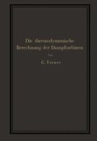 Die Thermodynamische Berechnung Der Dampfturbinen 3642986730 Book Cover