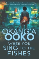 When You Sing To The Fishes 1976879205 Book Cover
