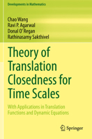 Theory of Translation Closedness for Time Scales: With Applications in Translation Functions and Dynamic Equations 3030434060 Book Cover
