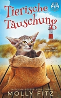 Tierische Täuschung (Miss Dolittles Geheimnis) (German Edition) 1644515458 Book Cover