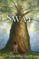 Sway 142313477X Book Cover