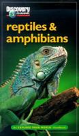 Discovery Channel: Reptiles & Amphibians: An Explore Your World Handbook 1563318393 Book Cover
