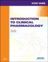 Student Learning Guide to Accompany Introduction to Clinical Pharmacology 0323056229 Book Cover