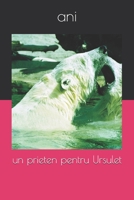 un prieten pentru Ursulet B08QRKV8HF Book Cover