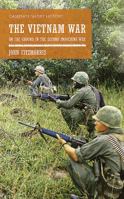 The Vietnam War: On the Ground in the Second Indochina War 1612006795 Book Cover