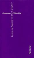 Common Worship: Funeral (Standard Format) 0715123343 Book Cover