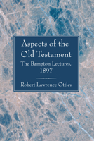 Aspects of the Old Testament 1556351631 Book Cover