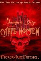 Carpe Noctem 1503027465 Book Cover